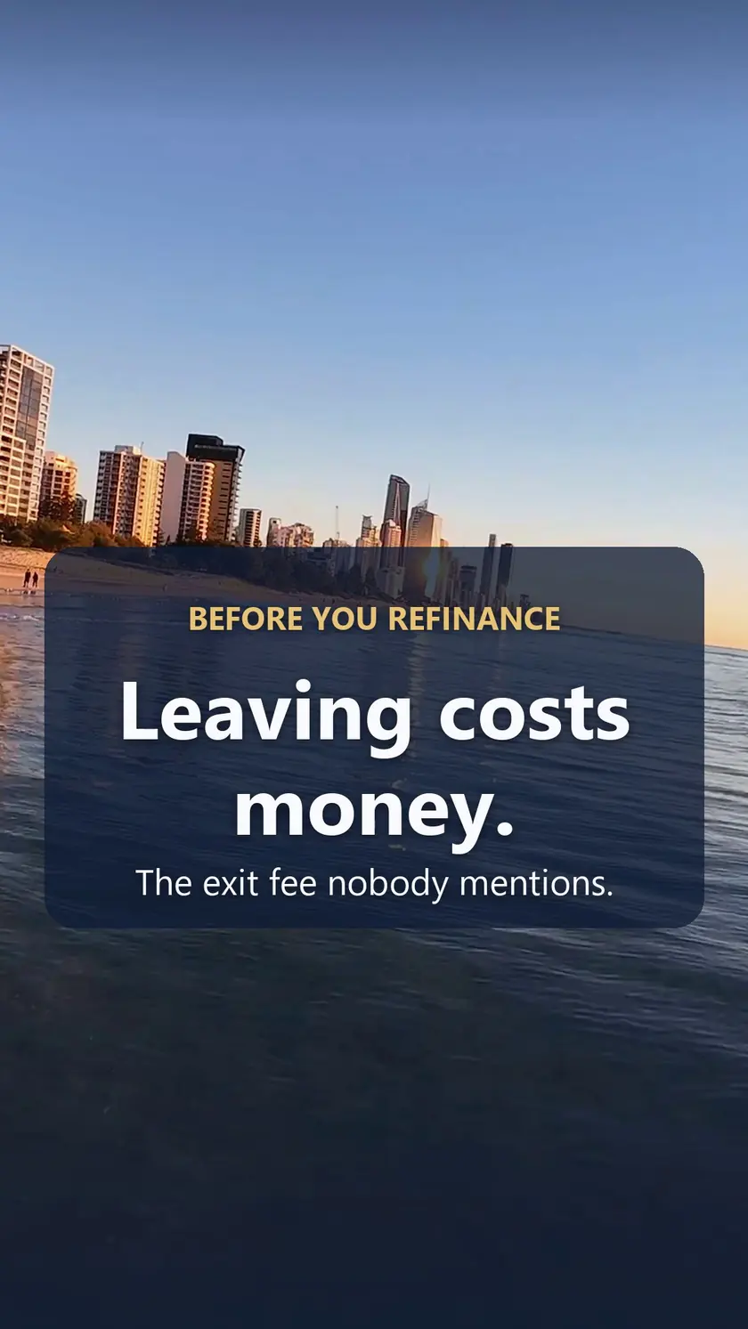 Sunrise over a Gold Coast beach and skyline with the words Before you refinance, leaving costs money, the exit fee nobody mentions.