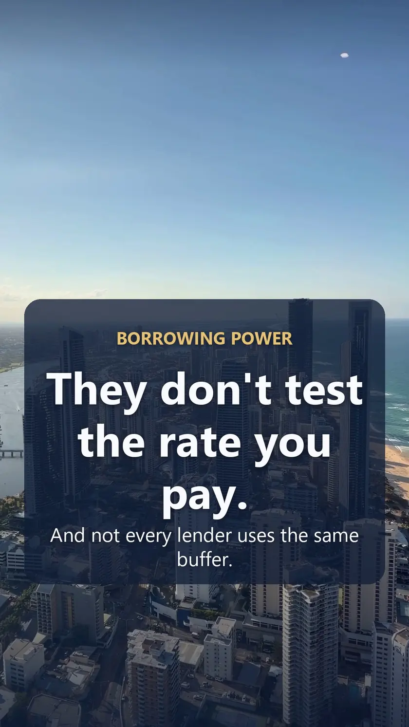 An aerial view of the Gold Coast skyline and beach with the words They don't test the rate you pay, and not every lender uses the same buffer.