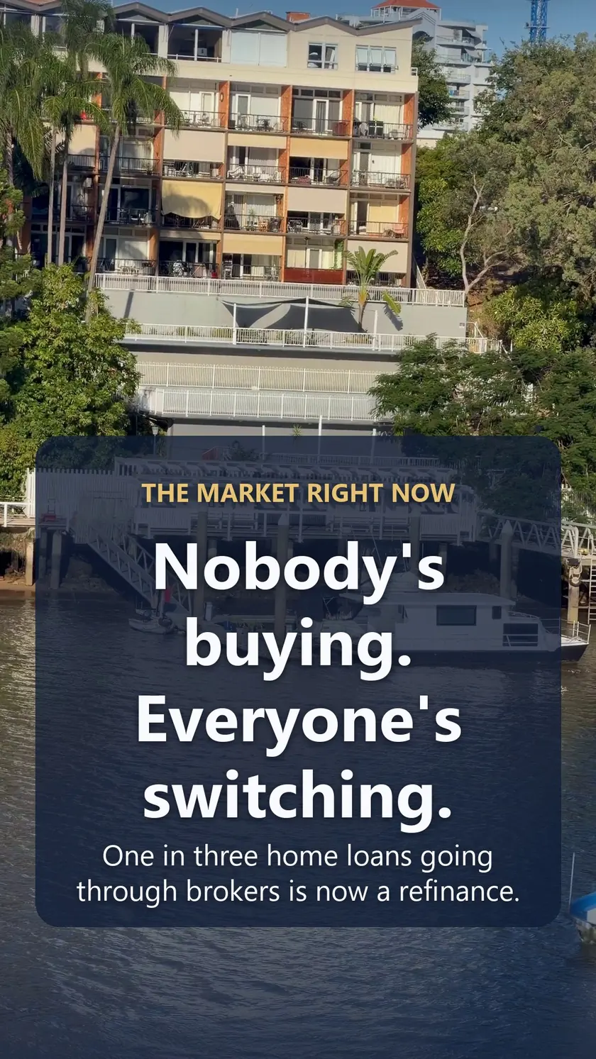 A CityCat on the Brisbane River in front of riverside apartments, with a card noting that one in three broker home loans is now a refinance.