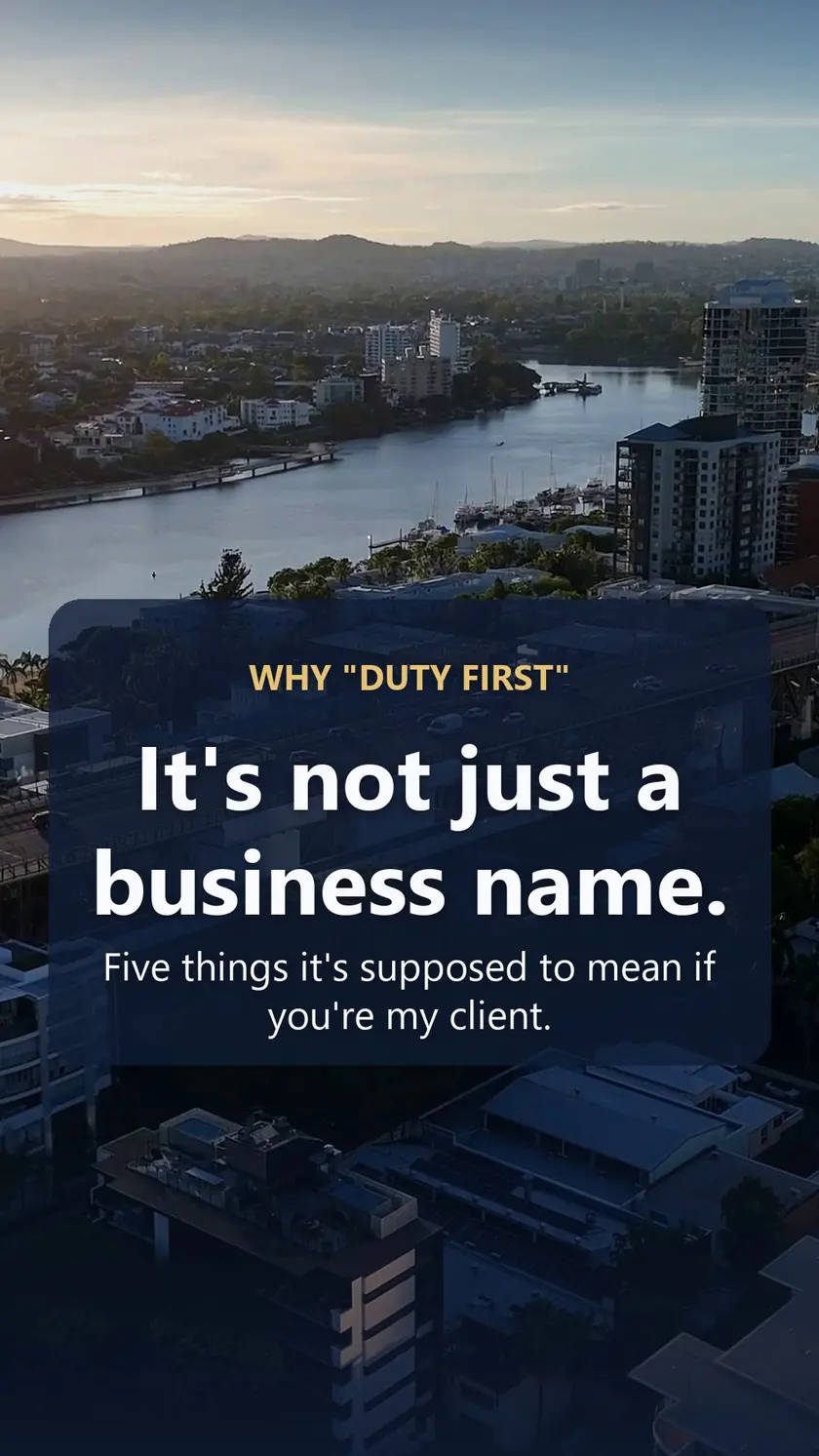 Aerial view of the Brisbane River and city at sunrise, overlaid with the words Why Duty First, it's not just a business name